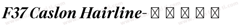 F37 Caslon Hairline字体转换